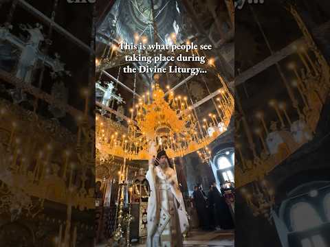 What People See During the Liturgy vs What Actually Happens