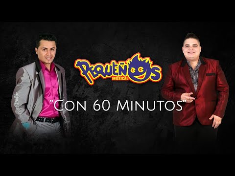 Banda Pequeños Musical – Con 60 Minutos [Omar Ortiz VS. Eduardo Venegas] (AUDIO + LETRA)