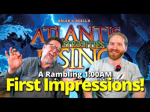 Atlantis Rising Monstrosities - A Rambling First Impressions at 1:00AM