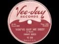 JIMMY REED   You've Got Me Dizzy   NOV '56