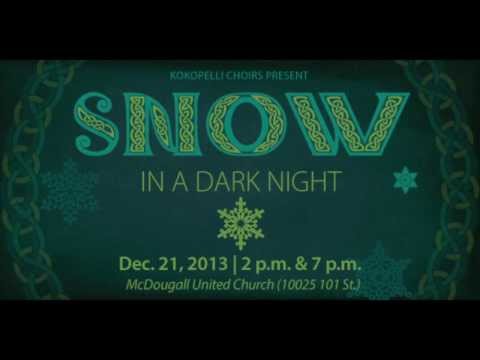 Kokopelli Choirs present Snow in a Dark Night