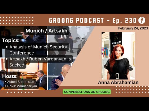 Anna Abrahamian: Munich Security Conference | Artsakh