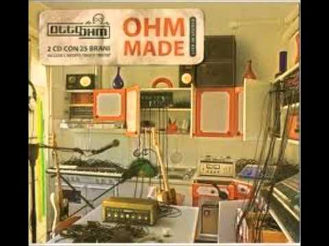 Otto Ohm - Amore al terzo piano (Ohm Made Version)