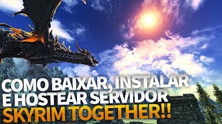 COMO BAIXAR, INSTALAR E JOGAR SKYRIM TOGETHER - MOD COOP DE SKYRIM