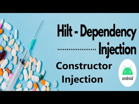Constructor Injection using Hilt | #part_2 | #Hilt_Android | Simple Constructor Injection