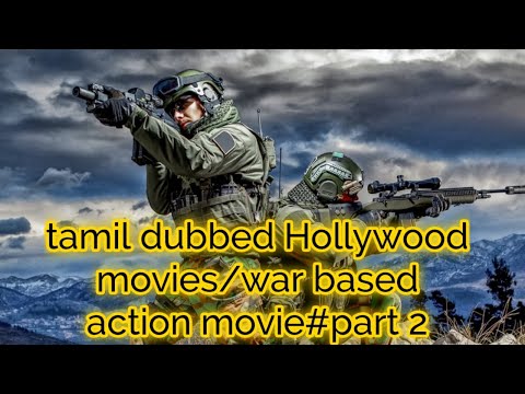 Tamildubbed hollywood movies|war based action movie|part-2