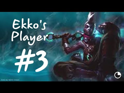 Ekko ‘s Player #3 |Overpow