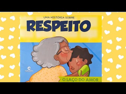 Uma história sobre RESPEITO. O laço do amor.