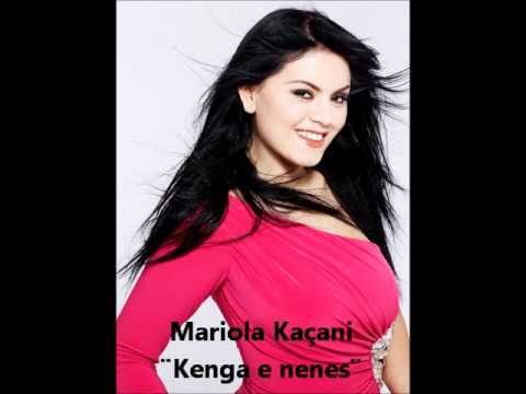 Mariola Kacani - Kenga e Nenes