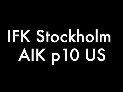 IFK Stockholm vs AIK p10 US