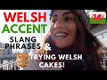 Wales Accent, Slang Words & Trying Welsh Cakes 🏴󠁧󠁢󠁷󠁬󠁳󠁿