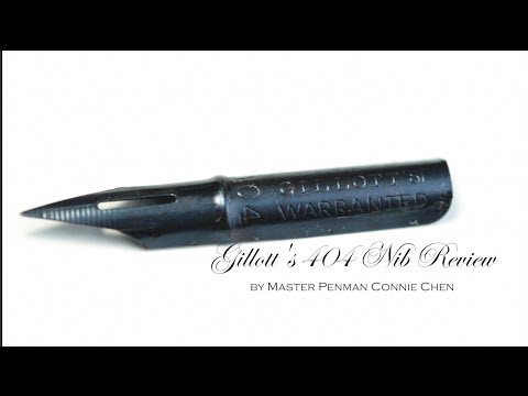 Gillott's 404 Calligraphy Nib Review by Master Penman Connie Chen