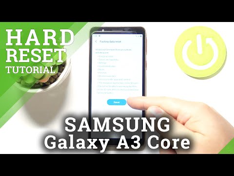 Factory Reset SAMSUNG Galaxy A3 Core - Wipe Data / Restore Default Settings