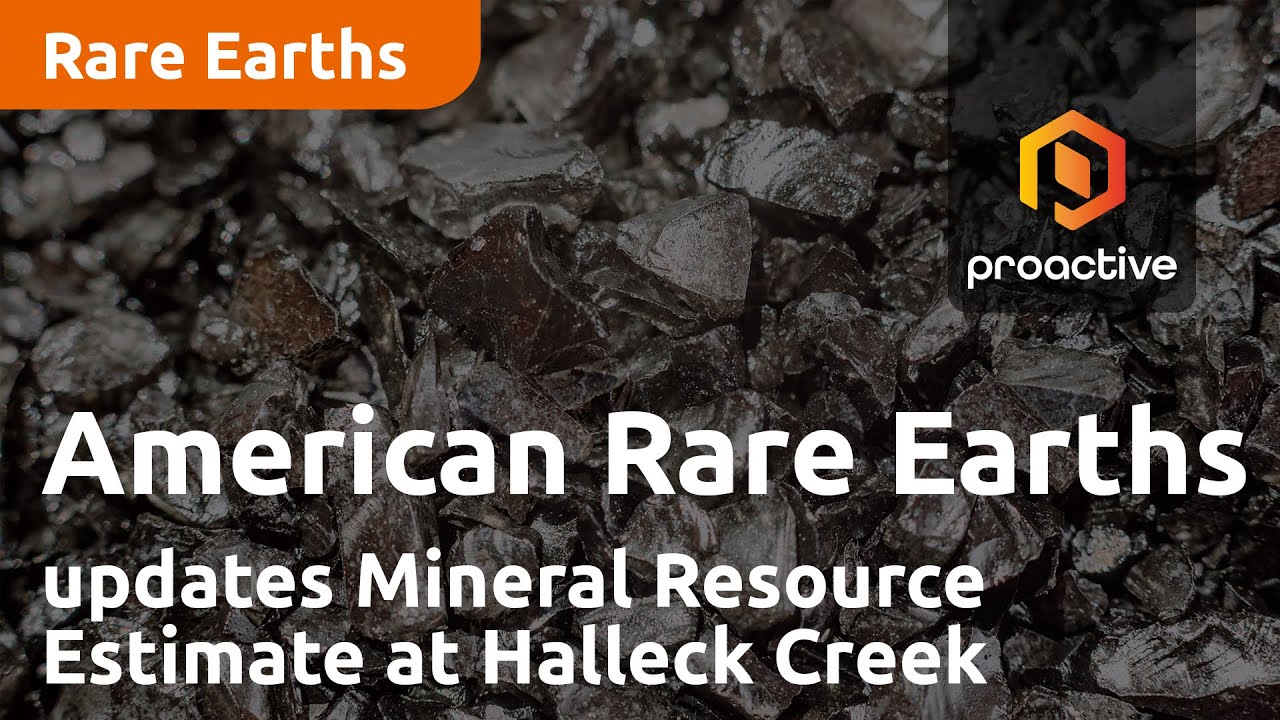 American Rare Earth announces update to Mineral Resource Estimate at Halleck Creek in Wyoming