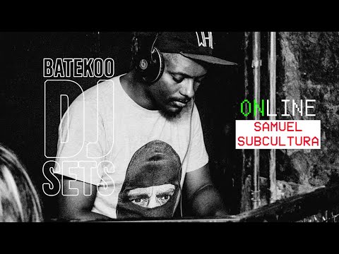 BATEKOO DJ Sets - Samuel Subcultura