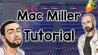 Mac Miller Tutorial FL Studio 20