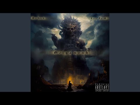 GILGAMESH (feat. Lace fueg)