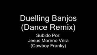 Duelling Banjos (Dance Remix)