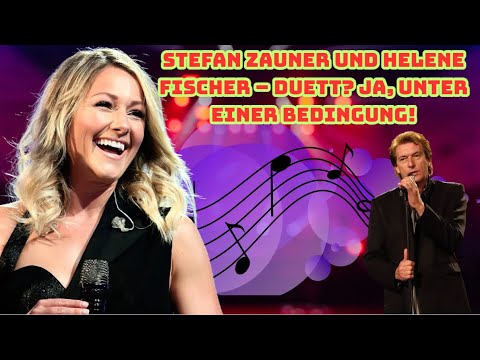 Schlager-Schock: Stefan Zauner stellt knallharte Bedingung für Duett mit Helene Fischer !