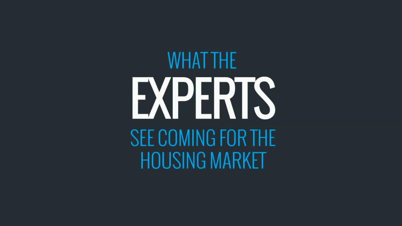 What the Experts See Coming for the Housing Market