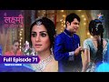 FULL EPISODE 71 Main Laxmi Tere Aangan Ki Laxmi Ki Ghabraahat  Starbharat