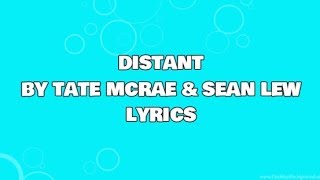 Distant Lyrics - Tate McRae and Sean Lew