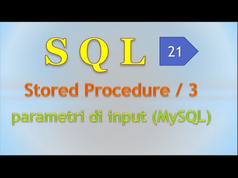 Corso SQL ITA 21: stored procedures / 3 - parametri di input (MySQL)