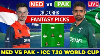 🔴Live ICC T20 World Cup Super12: PAK vs NED Dream11 T20 WC | Pakistan vs Netherlands Dream11 Team