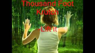 Thousand Foot Krutch - Lift it (Acoustic)