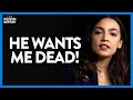AOC Stuns With Insane Rant Blaming This News Host If She Is Killed Direct Message Rubin Report