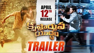 Krishnarjuna Yuddham Trailer - Nani, Anupama Parameswaran, Rukshar Dhillon | Merlapaka Gandhi | #KAY