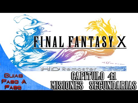 Final Fantasy X HD (PS4) | 100% Walkthrough / Guía paso a paso | Parte 41: Misiones secundarias