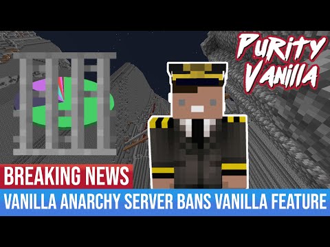 Minecraft - Debug BANNED on PurityVanilla! A "Vanilla" No Hack Anarchy Server