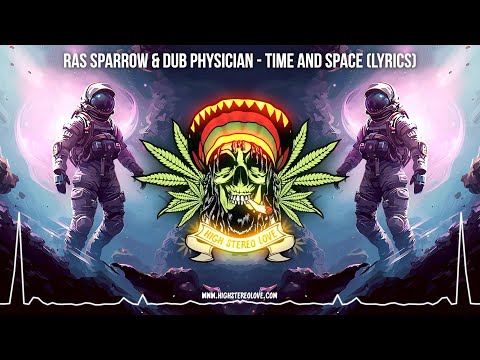 Ras Sparrow & Dub Physician - Time And Space 🪐 (New Reggae 2023 / Roots Reggae 2023 / Lyric Video)