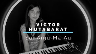 Download lagu SAI ANJU MA AU ( VICTOR HUTABARAT ) - MICHELA THEA COVER mp3