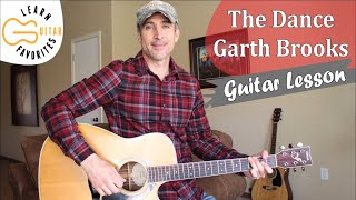 The Dance - Garth Brooks - Guitar Lesson | Tutorial