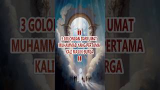 Download lagu 3 GOLONGAN DARI UMAT MUHAMMAD YANG PERTAMA KALI MASUK SURGA mp3 Download lagu 3 GOLONGAN DARI UMAT MUHAMMAD YANG PERTAMA KALI MASUK SURGA mp3