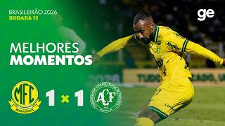 MIRASSOL 1 X 1 CHAPECOENSE | MELHORES MOMENTOS | 15ª RODADA BRASILEIRÃO 2026 | ge.globo