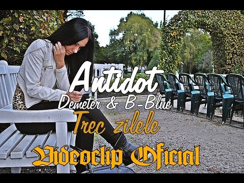 Antidot feat. Demeter & B-Blue - Trec zilele