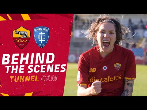 BEHIND THE SCENES 👀 | Roma v Empoli Women| Tunnel CAM 2021-22