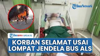Korban Selamat Kecelakaan Bus ALS Lompat dari Jendela, Sempat Dengar Jeritan Sebelum Api Membesar
