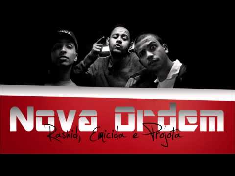 Nova Ordem - Projota, Rashid e Emicida