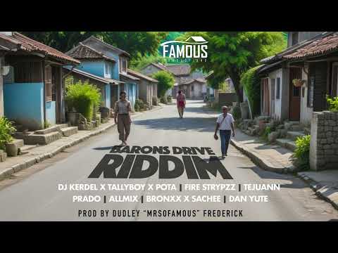 PRADO - TOUCH YOUR ANKLE - BARONS DRIVE RIDDIM [PROD BY DUDLEY MRSOFAMOUS FREDERICK]