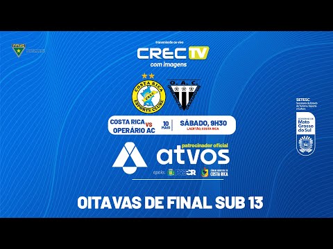 COSTA RICA ESPORTE CLUBE x OPERÁRIO AC - SUB 13 SUL-MATO-GROSSENSE 2025