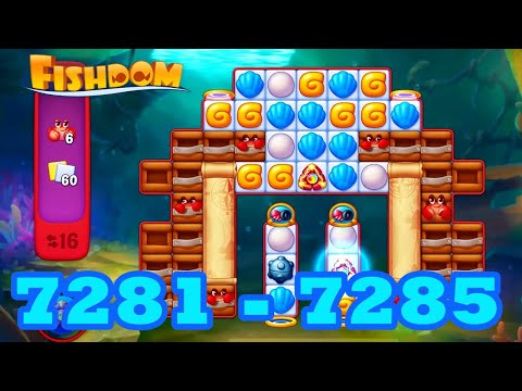 Fishdom Level 7281 - 7285 HD Walkthrough | 3 match puzzle | gameplay | android | 7282 | 7283 | 7284