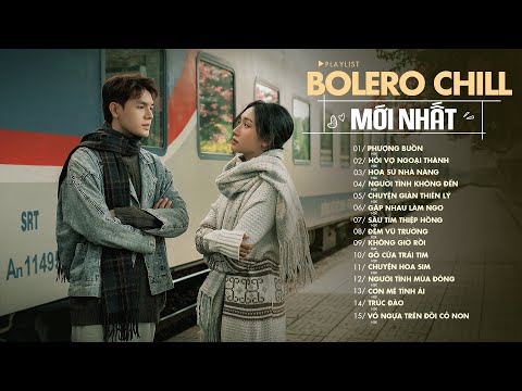Nhạc Bolero Chill Hay Nhất Hiện Nay NGHE LÀ CUỐN - Liên Khúc Phượng Buồn, Hỏi Vợ Ngoại Thành H2K