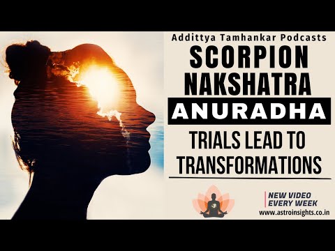 Anuradha Nakshatra In Detail According to Vedic Astrology and Some Secrets of Scorpio Horoscope