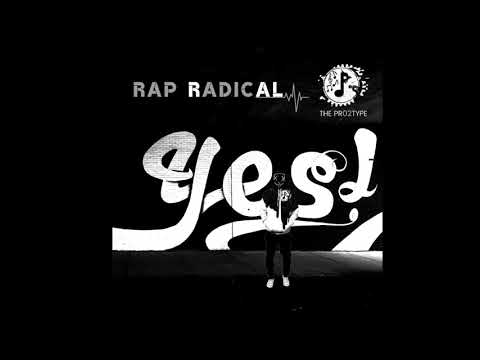Rap Radical - The Pr02type (audio only)