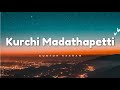 Guntur Kaaram - Kurchi Madathapetti (Lyrics)✨