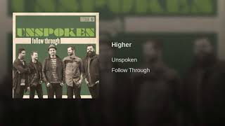 Unspoken - Higher
